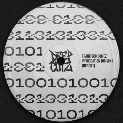 Francisco Gomez - Infoxication (OG Mix) [DCR001]